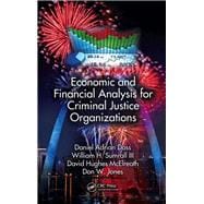 Economic and Financial Analysis for Criminal Justice Organizations