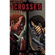 Crossed Volume 6 Badlands