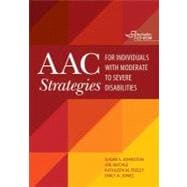Aac Strategies for Individuals With Moderate to Severe Disabilities
