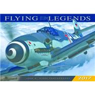 Flying Legends 2017 16-Month Calendar September 2016 through December 2017