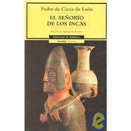 El Senorio De Los Incas/the Control Of The Incas