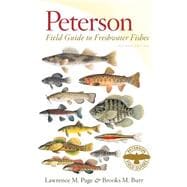 Peterson Field Guide to Freshwater Fishes of North America North of Mexico