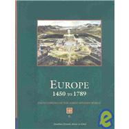Europe 1450 to 1789: Encyclopedia of the Early Modern World / Jonathan Dewald, Editor in Chief