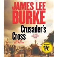 Crusader's Cross A Dave Robicheaux Novel
