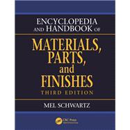 Encyclopedia and Handbook of Materials, Parts and Finishes