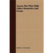 Across the Plais With Other Memories and Essays