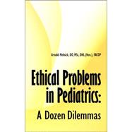 Ethical Problems in Pediatrics