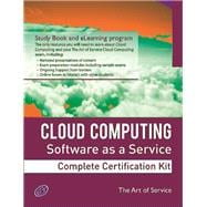 Cloud Computing : Software As a Service (SaaS) Specialist Level Complete Certification Kit - Study Guide Book and Online Course