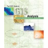 The Esri Guide to Gis Analysis