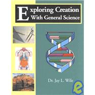 Exploring Creation with General Science : Student Text