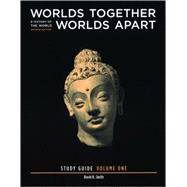 Study Guide for Worlds Together, Worlds Apart: A History of the World from the Beginnings of Humankind to the Present, Second Edition