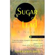 Sugar of Lead : A Novel