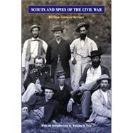 Scouts and Spies of the Civil War