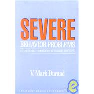 Severe Behavior Problems A Functional Communication Training Approach