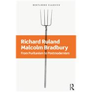 From Puritanism to Postmodernism: A History of American Literature