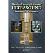 Handbook on Applications of Ultrasound: Sonochemistry for Su..., 9781439842065