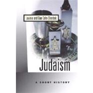 Judaism A Short History