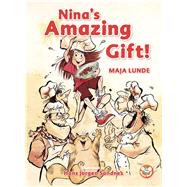 Nina's Amazing Gift