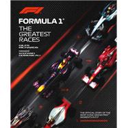Formula 1: The Greatest Races book cover, ISBN 9781035432066