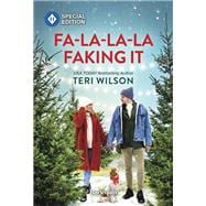 Fa-La-La-La Faking It