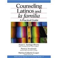 Counseling Latinos and la familia