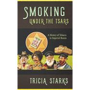 Smoking under the Tsars