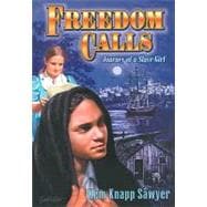 Freedom Calls : Journey of a Slave Girl