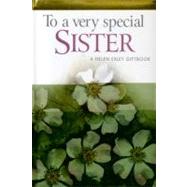 To A Very Special Sister --2008