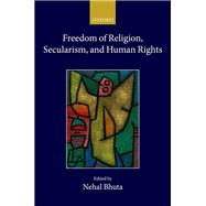 Freedom of Religion, Secularism, and Human Rights