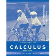 Calculus: Early Transcendentals Combined, Student Study Guide ET SV, 8th Edition