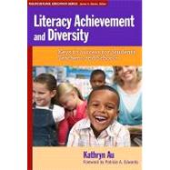 Literacy Achievement and Diversity: Keys to Success for Students, Teachers, and Schools