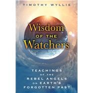 Wisdom of the Watchers