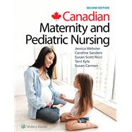 Canadian Maternity and Pediatric Nursing