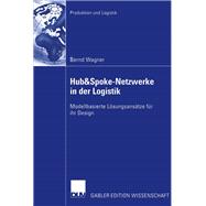 Hub&Spoke-netzwerke in der logistik