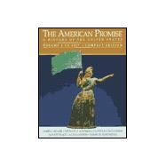 The American Promise: A History of the United States to 1877: Compact Edition