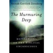The Murmuring Deep Reflections on the Biblical Unconscious