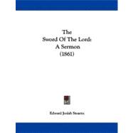 Sword of the Lord : A Sermon (1861)