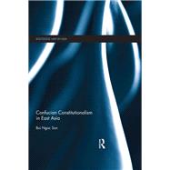 Confucian Constitutionalism in East Asia