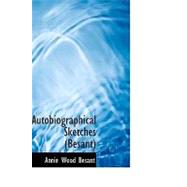Autobiographical Sketches (Besant)