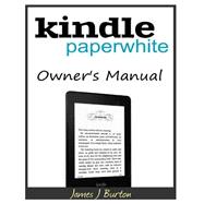 Kindle Paperwhite Owner?s Manual