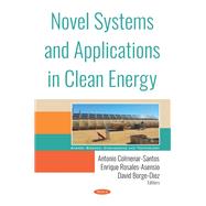 Novel Systems and Applications in Clean Energy