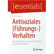 Antisoziales (Führungs-)Verhalten