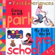 2 Books in 1: Going to the Park and My First Day at Preschool