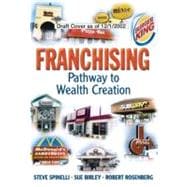 Franchising Pathway to Wealth Creation (paperback)