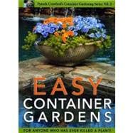 Easy Container Gardens