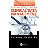 Practical Guide to Clinical Data Management