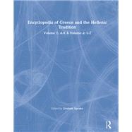 Encyclopedia of Greece and the Hellenic Tradition