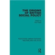 The Origins of British Social Policy