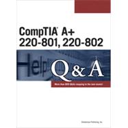 CompTIA A+ 220-801 220-802 Q&A, 4th Edition