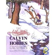 Authoritative Calvin and Hobbes : A Calvin and Hobbes Treasury